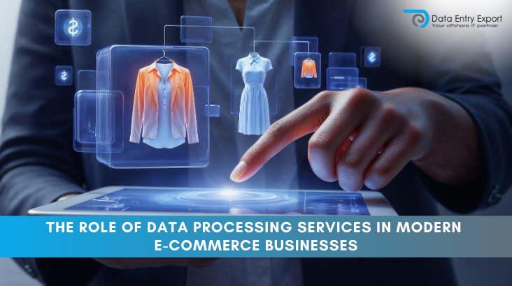 Role of Data Processing Services in Modern E-Commerce